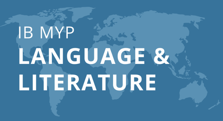 IB MYP - LANGUAGE & LITERATURE